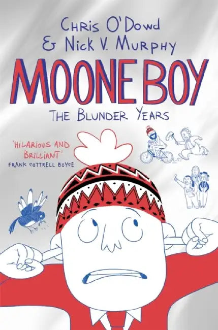 Moone Boy: The Blunder Years by Chris (Author) O'Dowd