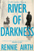 River of Darkness by Rennie Airth