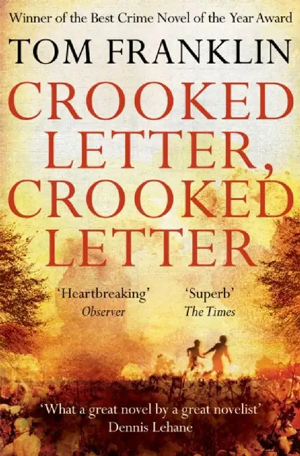 Crooked Letter, Crooked Letter by Tom Franklin