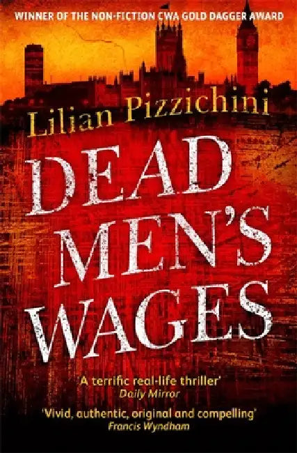 Dead Men's Wages by Lilian Pizzichini