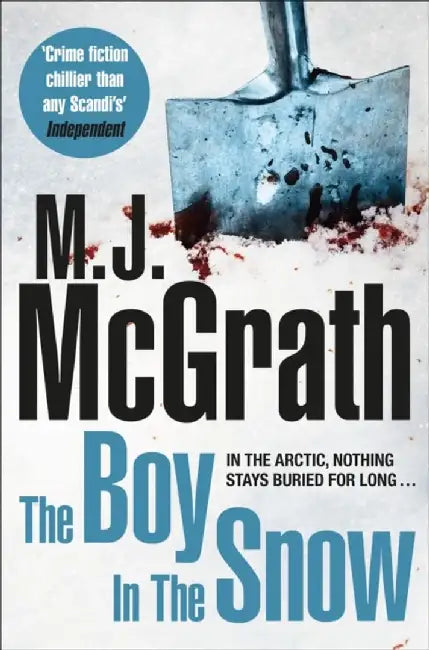 The Boy in the Snow by M. J. McGrath