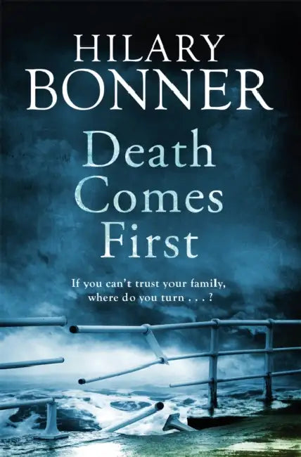 Death Comes First by Hilary Bonner