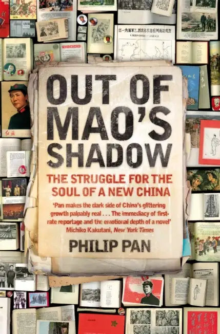 Out of Mao's Shadow by Philip Pan