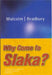 Why Come to Slaka? by Malcolm Bradbury