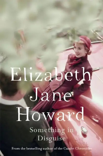 Something in Disguise by Elizabeth Jane Howard