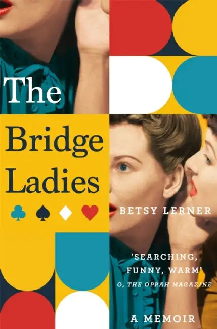 The Bridge Ladies by Betsy Lerner