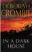 In a Dark House by Deborah Crombie