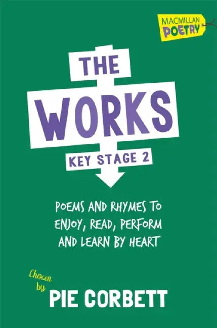 The Works Key Stage 2 by Pie Corbett