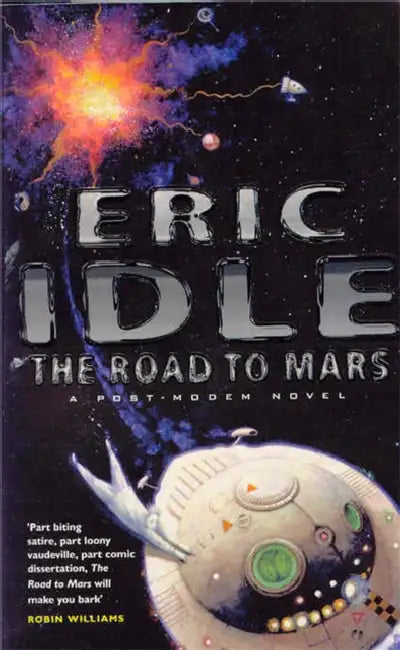 Road to Mars by Eric Idle