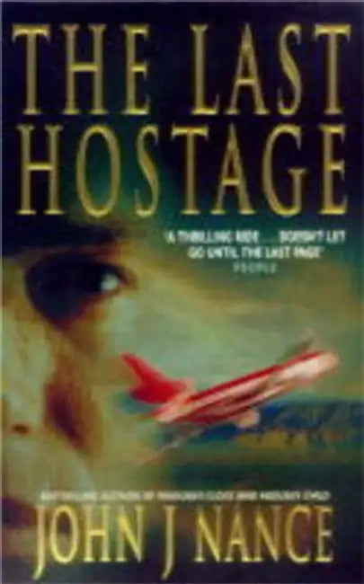 Last Hostage by John J Nance