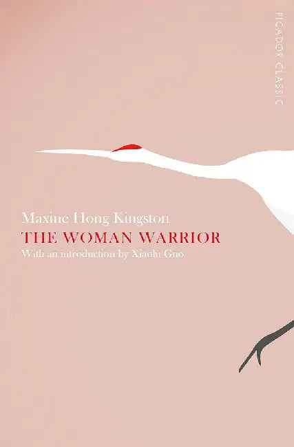 The Woman Warrior by Maxine Hong Kingston