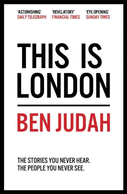 This Is London by Ben Judah