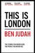 This Is London by Ben Judah