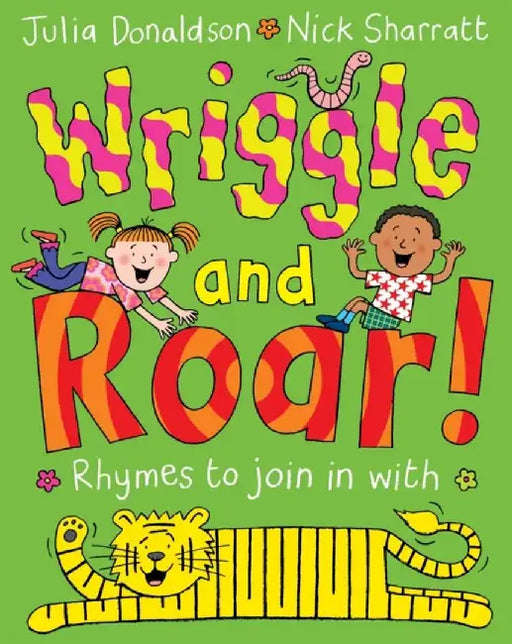 Wriggle and Roar by Julia Donaldson