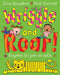 Wriggle and Roar by Julia Donaldson
