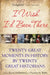 I Wish I'd Been There: Twenty Great Moments in History by Twenty Great Historians by Byron Hollinshead