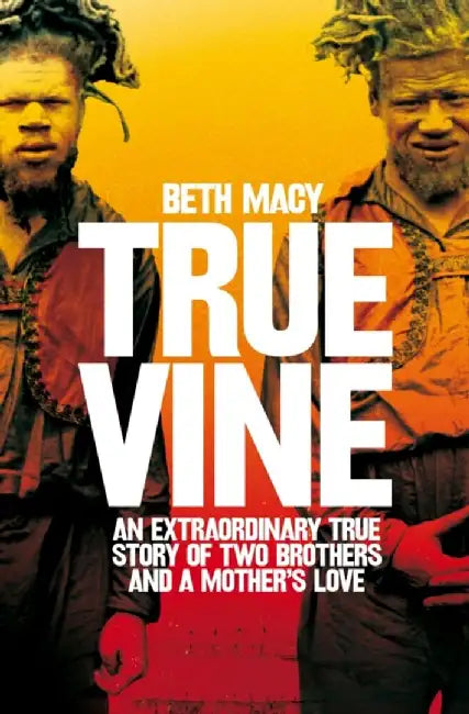 Truevine by Beth Macy