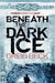 Beneath the Dark Ice by Robert Sanborn