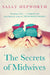 The Secrets of Midwives by Sally Hepworth