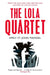 The Lola Quartet by Emily St. John Mandel