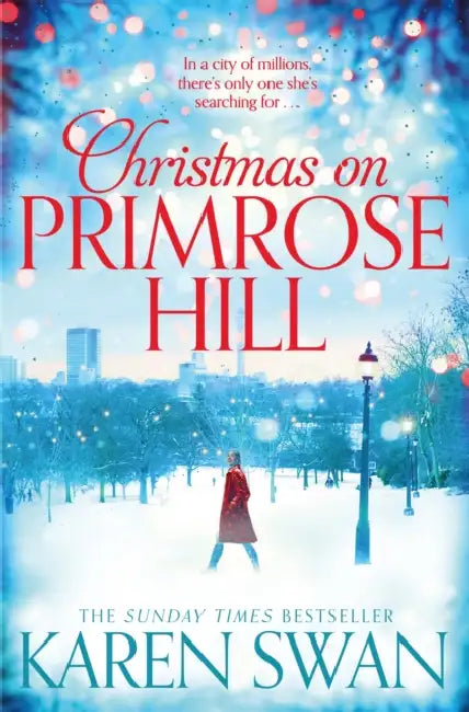 Christmas On Primrose Hill by Karen Swan