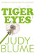 Tiger Eyes by Judy Blume