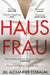 Hausfrau by Jill Alexander Essbaum