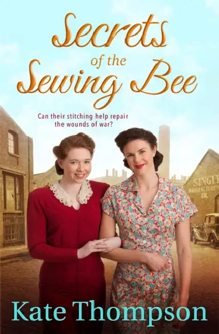 Secrets of the Sewing Bee by Kate Thompson