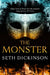 The Monster by Seth Dickinson