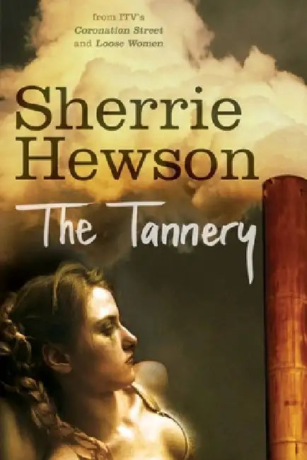 The Tannery by Sherrie Hewson