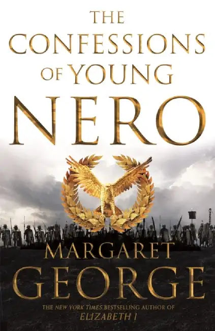 The Confessions of Young Nero by Margaret George