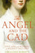 The Angel and the Cad by Geraldine Roberts