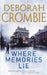 Where Memories Lie by Deborah Crombie