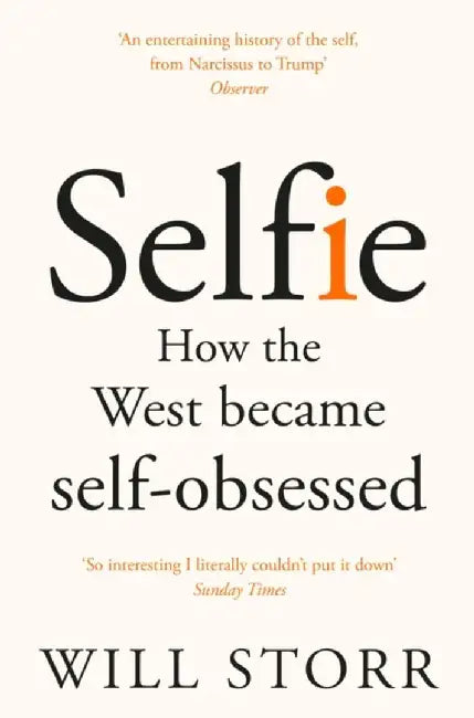Selfie by Will Storr
