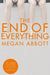The End of Everything by Megan Abbott