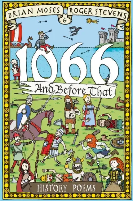 1066 and Before That - History Poems by Brian Moses