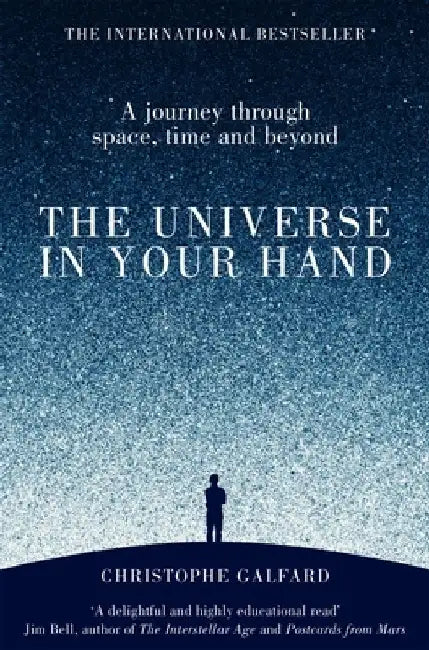 The Universe in Your Hand by Christophe Galfard