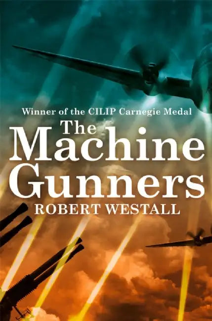 The Machine Gunners by Robert Westall
