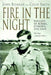 Fire in the Night by C Smith