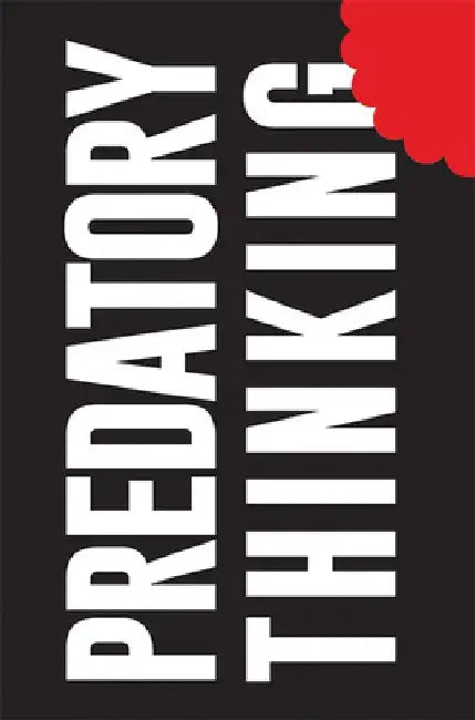 Predatory Thinking by Dave Trott