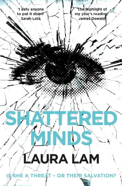 Shattered Minds by Laura Lam