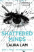 Shattered Minds by Laura Lam