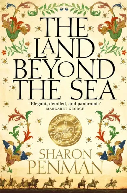 The Land Beyond the Sea by Sharon Penman