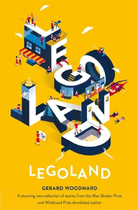 Legoland by Gerard Woodward