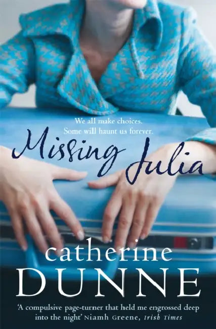 Missing Julia by Catherine Dunne