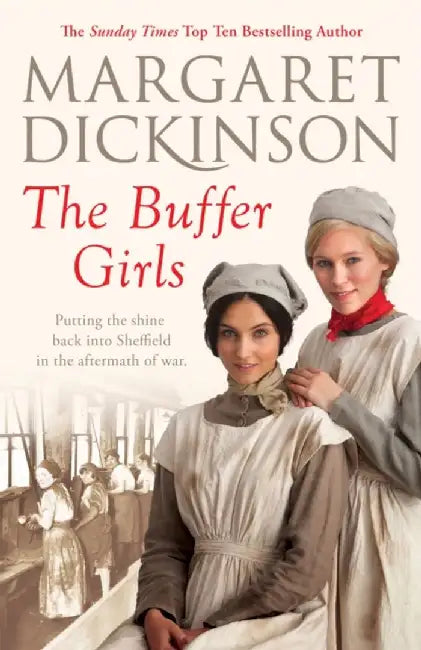 The Buffer Girls by Margaret Dickinson
