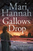 Gallows Drop by Mari Hannah