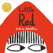 Little Red by Bethan Woollvin