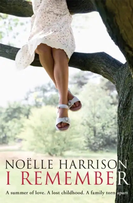I Remember by Noelle Harrison