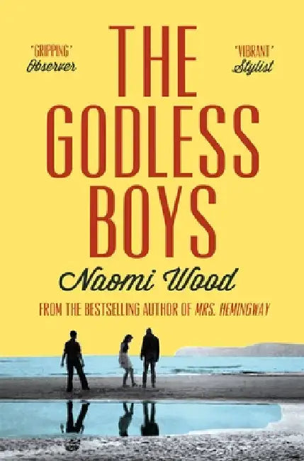 The Godless Boys by Naomi Wood